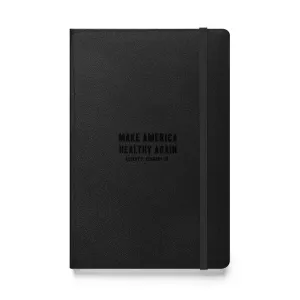Make America Healthy Again II Onyx Hardcover Notebook